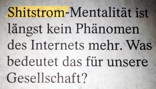 Shitstrom-Mentalität_bearbeitet (FAZ 8.4.13) © Dr Matthias Opfinger 8.4.2013_uuomG1Cd_f.jpg